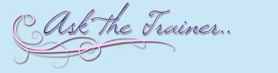 Ask The Trainer